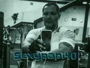 Sexypapi40