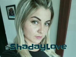ShadayLove
