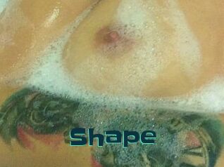 Shape