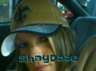 ShayDaze
