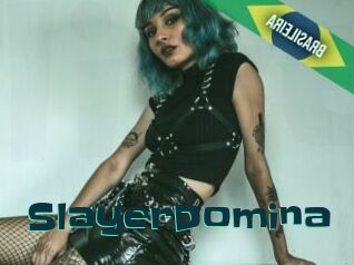 SlayerDomina