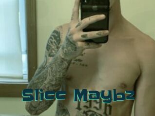 Slicc_Maybz