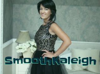SmoothKaleigh