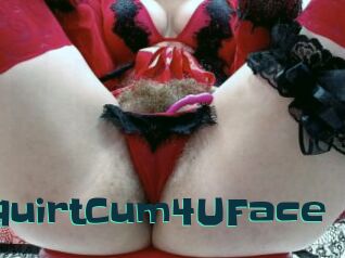 SquirtCum4UFace