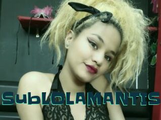 SubLOLAMANTIS