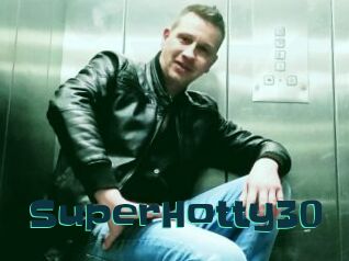 SuperHotty30
