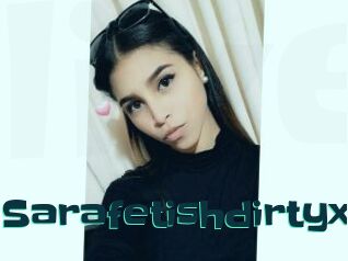 Sarafetishdirtyx