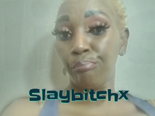 Slaybitchx