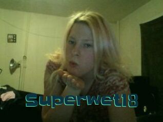 Superwet18