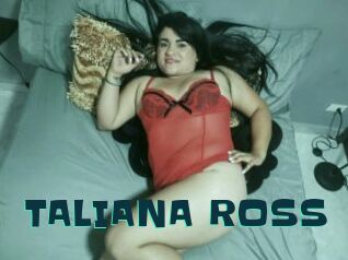 TALIANA_ROSS