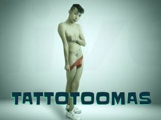 TATTOTOOMAS