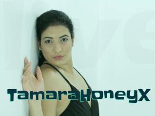 TamaraHoneyX