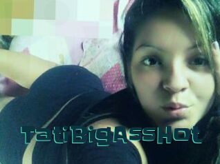 TatiBigAssHot