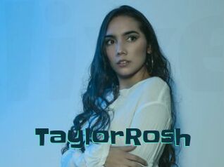 TaylorRosh