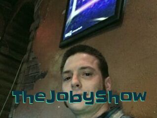 TheJobyShow