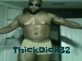 ThickDick32