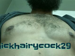 Thickhairycock29