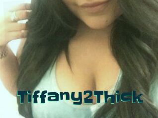 Tiffany2Thick