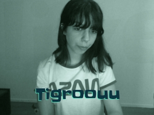 Tigroouu