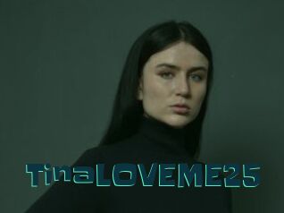 TinaLOVEME25