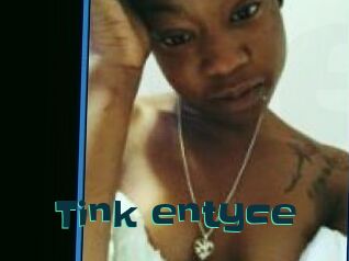 Tink_entyce