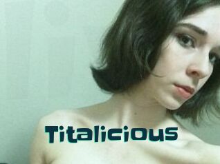 Titalicious