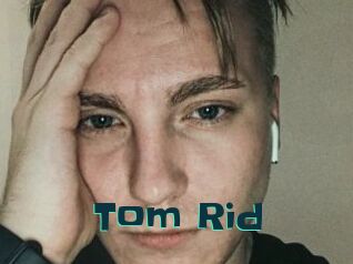 Tom_Rid