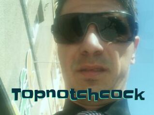 Topnotchcock