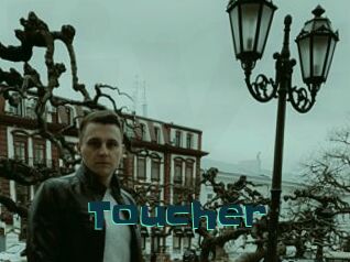 Toucher