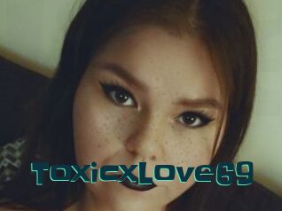 ToxicxLove69