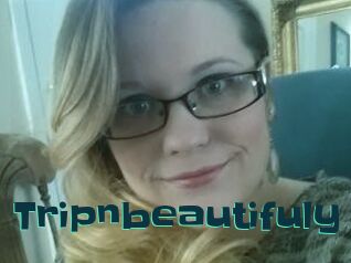 Tripnbeautifuly