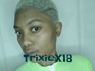 TrixieX18