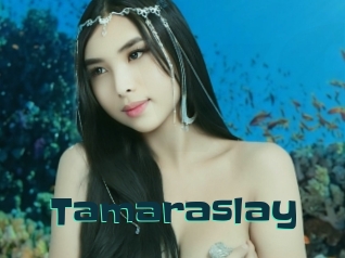 Tamaraslay