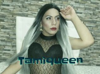 Tamiqueen