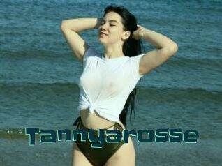 Tannyarosse