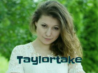 Taylortake