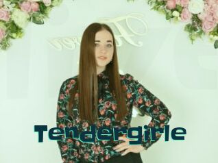 Tendergirle