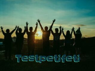 Testpetifeti