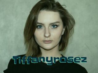 Tiffanyrosez