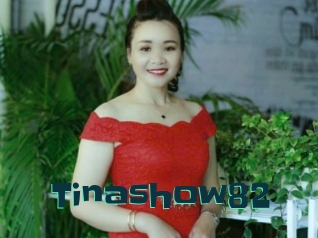Tinashow82