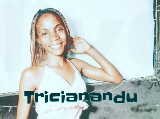 Tricianandu