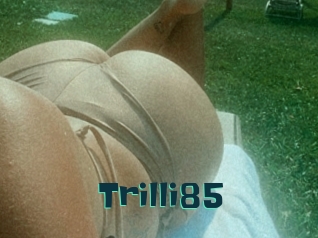 Trilli85