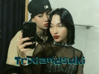Trixiandsuki