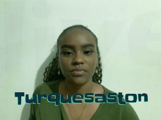 Turquesaston