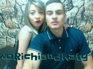 TwoRichiandKaty