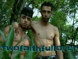 Twofaithfullover
