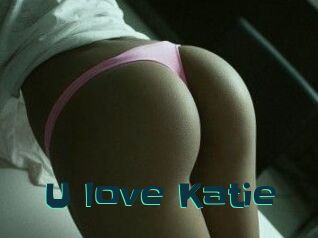 U_love_Katie