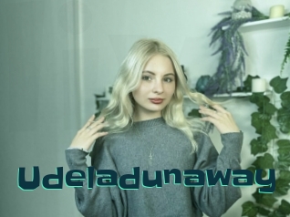 Udeladunaway