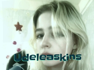 Udeleaskins