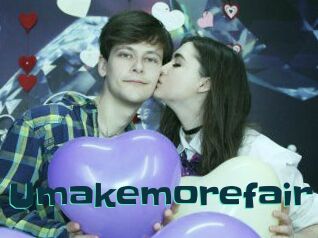Umakemorefair